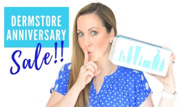 Dermstore Anniversary Sale! Skincare, Makeup, Haircare Picks